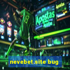 nevebet.site bug